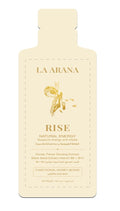 La Arana Rise – Natural Energy
